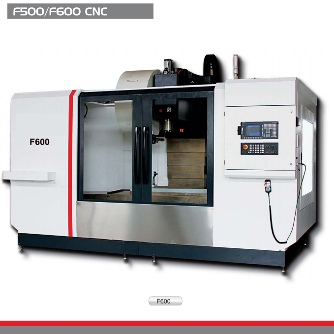 CNC MACHINE CENTER F500/F600